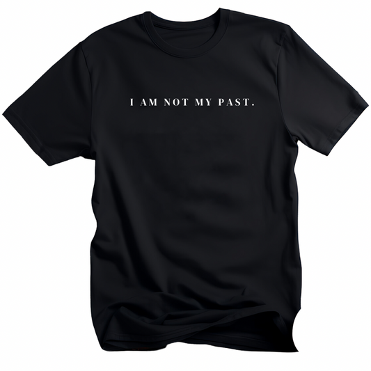 I AM Not My Past